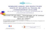 Mercredi 22 juin 2011 : Témoignage sur le contour des conditions de travail  dans les CHSCT