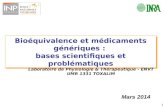 Bioéquivalence et médicaments génériques :  bases scientifiques et problématiques