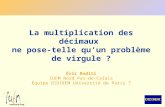 La multiplication des décimaux  ne pose-telle qu’un problème de virgule ? Éric Roditi