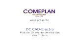 vous présente  DC CAD-Electro Plus de 10 ans au service des électriciens