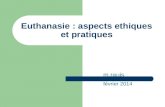 Euthanasie : aspects ethiques et pratiques