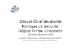 Décret Confidentialité  Politique de Sécurité  Région Poitou-Charentes  CH Niort 23 janvier 2009