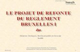 LE PROJET DE REFONTE DU REGLEMENT BRUXELLES I