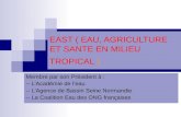 EAST ( EAU, AGRICULTURE ET SANTE EN MILIEU TROPICAL  )