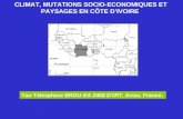 CLIMAT, MUTATIONS SOCIO-ECONOMIQUES ET PAYSAGES EN CÔTE D’IVOIRE
