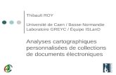 Thibault ROY Université de Caen / Basse-Normandie Laboratoire GREYC / Équipe ISLanD
