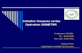 Initiative Douanes vertes Opération DEMETER