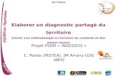 Projet PSDR « INGEDICO » C. Pardo (IRSTEA), JM Arranz (GIS id64)