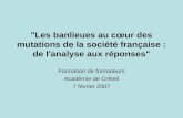 "Les banlieues au cœur des mutations de la société française : de l'analyse aux réponses"