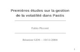 Premières études sur la gestion de la volatilité dans Pastis Fabio Picconi
