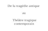 De la tragédie antique  au  Théâtre tragique contemporain