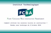 Institut Technologique F ort C ellulose B ois-Construction A meublement