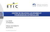 CENTRE DE RELATION LOCATAIRES ET FOURNISSEURS EXTERNALISÉS