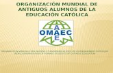 ORGANIZACIÓN MUNDIAL DE ANTIGUOS ALUMNOS DE LA EDUCACIÓN CATÓLICA