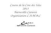 Course de la Cote des Isles 2013 Barneville Carteret Organisation C.A.M.B.C