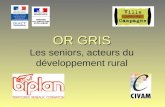 OR GRIS Les seniors, acteurs du développement rural