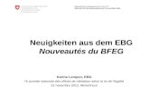 Neuigkeiten aus dem EBG Nouveautés du BFEG