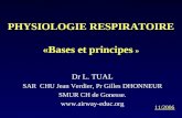 PHYSIOLOGIE RESPIRATOIRE «Bases et principes  »