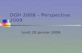DGH 2008 – Perspective 2009