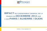 IMPACT  DU CADENCEMENT GENERAL DE LA FRANCE EN  DECEMBRE 2011  SUR L’AXE  PARIS / AUXERRE / DIJON