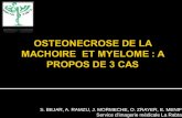 OSTEONECROSE DE LA MACHOIRE  ET MYELOME : A PROPOS DE 3 CAS