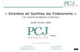 « Entrées et Sorties de Trésorerie » Les aspects juridiques et fiscaux  Jeudi 21 Juin 2012