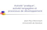 Activité “pratique“,  activité langagière et  processus de développement
