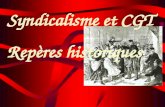 Syndicalisme et CGT Repères historiques