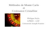 Méthodes de Monte Carlo et   Croissance Cristalline