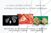 Le Cancer du Rein en 2010 :       Impact des techniques chirurgicales sur le bilan radiologique