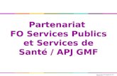 Partenariat  FO Services Publics et Services de Santé / APJ GMF