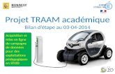 Projet TRAAM académique Bilan d’étape au 03-04-2014