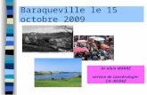 Baraqueville le 15 octobre 2009