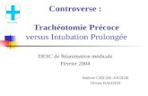 Controverse :  Trach©otomie Pr©coce versus Intubation Prolong©e