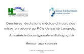 Dernières  évolutions médico-chirugicales mises en œuvre au Pôle de santé Langrois.
