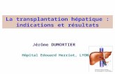 La transplantation hépatique : indications et résultats