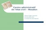 Centre administratif  de l’état civil – Moudon