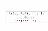Présentation de la procédure  Postbac 2013