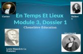 En Temps Et Lieux  Module 3, Dossier 1