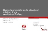 Etude du protocole, de la sécurité et création d’une application ZigBee