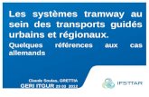 Les systèmes tramway au sein des transports guidés urbains et régionaux .