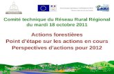 Actions forestières Point d’étape sur les actions en cours Perspectives d’actions pour 2012