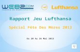Rapport Jeu Lufthansa Spécial Fête Des Mères 2013 Du 20  Au  26 Mai 2013
