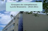 Groupes de compétences Lycée Brassens - 2010-2011
