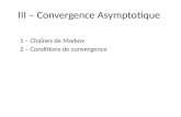 III – Convergence Asymptotique