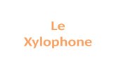 Le Xylophone