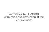 COMENIUS 1.1- European citizenship and protection of the environment
