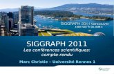 SIGGRAPH  2011 Les  conférences  scientifiques: compte-rendu