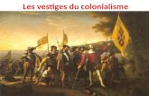 Les vestiges du colonialisme