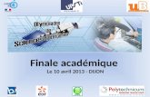 Finale académique  Le 10 avril 2013 - DIJON